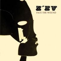 Z'EV - Face The Wound