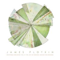 James Plotkin - Inevitable Archives: Vol. 4 - The Joy Of Disease: Demos And Remixes