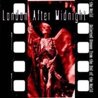 London After Midnight - Selected Scenes From The End Of The World