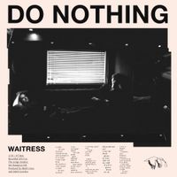 Do Nothing - Waitress