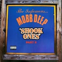 Mobb Deep - Shook Ones, Pt. II