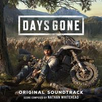 Nathan Whitehead - Days Gone (Original Soundtrack)