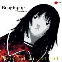 Various Artists - Boogiepop Phantom Original Soundtrack