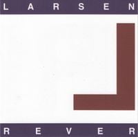 Larsen - Rever