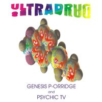 Genesis P-Orridge & Psychic TV - Ultradrug