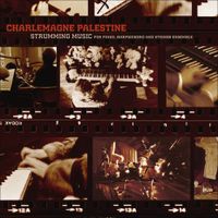 Charlemagne Palestine - Strumming Music (For Piano, Harpsichord And Strings Ensemble)