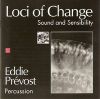 Eddie Pr&eacute;vost - Loci Of Change (Sound And Sensibility)