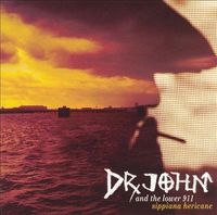 Dr. John & The Lower 911 - Sippiana Hericane
