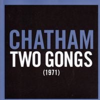 Rhys Chatham - Two Gongs (1971)