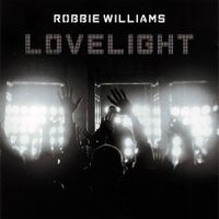 Robbie Williams - Lovelight