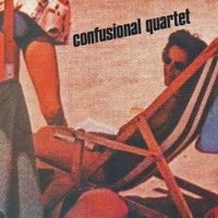 Confusional Quartet - Confusional Quartet