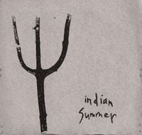 Indian Summer - Indian Summer