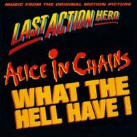 Alice in Chains - What the Hell Have I
