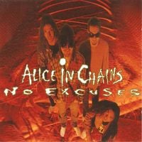 Alice in Chains - No Excuses