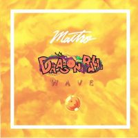 Maitro - Dragonball Wave II