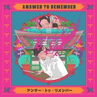 Answer To Remember - Answer to Remember