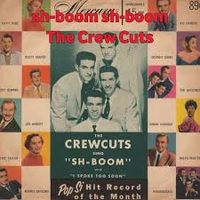 The Crew Cuts - Sh-Boom