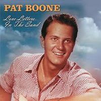 Pat Boone - Love Letters in the Sand