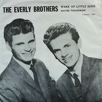 The Everly Brothers - Wake Up Little Susie