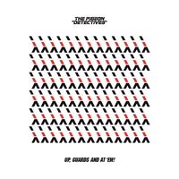 The Pigeon Detectives - Up, Guards and at 'Em!