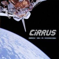 CIRRUS - Back On A Mission