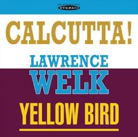 Lawrence Welk - Calcutta