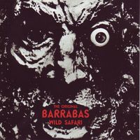 Barrabas - Wild Safari