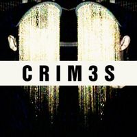 Crim3s - Crim3s