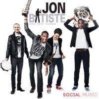 Jon Batiste And Stay Human - Social Music