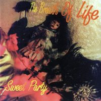 The Breath Of Life - Sweet Party