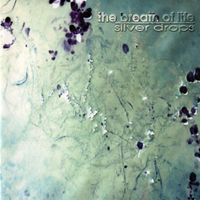 The Breath Of Life - Silver Drops