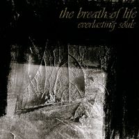 The Breath Of Life - Everlasting Souls