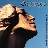Ataraxia - Ad Perpetuam Rei Memoriam