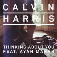 Calvin Harris - Thinking About You