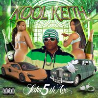 Kool Keith - Saks 5th Ave