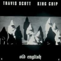 Travis Scott - Old English