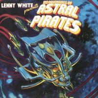 Lenny White - The Adventures of Astral Pirates
