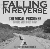 Falling In Reverse - Chemical Prisoner