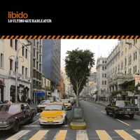 Libido - Lo &uacute;ltimo que habl&eacute; ayer