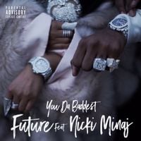 Future - You Da Baddest