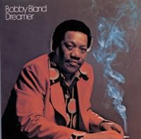 Bobby Bland - Dreamer