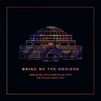 Bring Me The Horizon - Live at the Royal Albert Hall