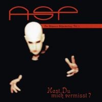 ASP - Hast Du Mich Vermisst?