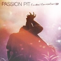 Passion Pit - Constant Conversations EP