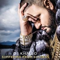 DJ Khaled - Suffering From Success