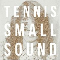 Tennis - Small Sound