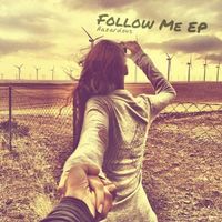 Hazardous - Follow Me EP