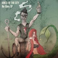 Kings of the City - No Glory EP