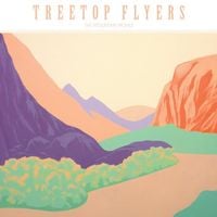Treetop Flyers - The Mountain Moves