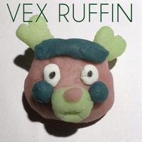 Vex Ruffin - Vex Ruffin